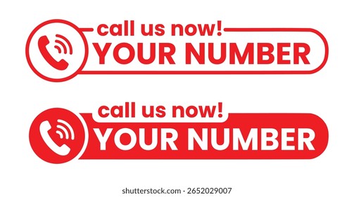 Two red 'Call us now!' buttons with phone icon in silhouette style. Add your number for contact. Vector illustration.