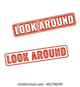 Two red realistic vector Look Around grunge rubber stamps isolated on white background