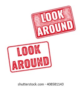 Two red realistic vector Look Around grunge rubber stamps isolated on white background