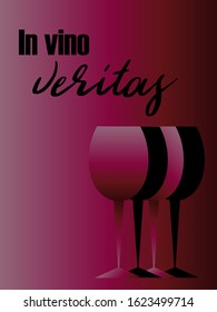 two red wine glasses with text "in vino veritas"