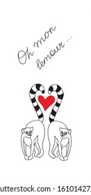 Two ring-tailed lemurs with a red heart between their tails. Oh mon lemour funny quote. Valentine's Day, love postcard idea.