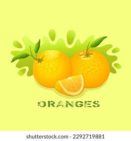 Dos naranjas maduras con hojas y una rodaja naranja con la inscripción NARANJES sobre un fondo amarillo-verde. Diseño. Frutas cítricas. Vitaminas y minerales. Nutrición adecuada. Ilustración vectorial.