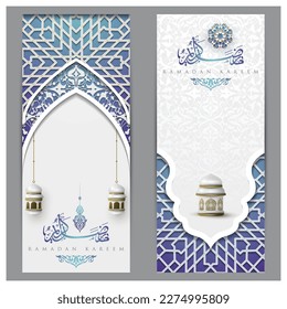 Two Sets Of Ramadan Kareem Greeting Islamic Illustration Vector Design With Arabic calligraphy and lanterns for Background, Wallpaper, Banner, Cover and Card. Translation Of Text : BLESSED FESTIVAL