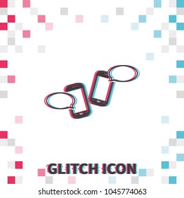 Two smartphones with blank speech bubbles on the screen  glitch effect vector icon.