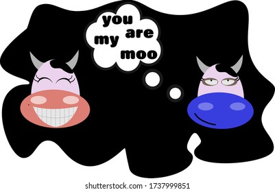 two smiling cows.vector illustration with slogan speech bubble you are my moo for poster,greeting card,banner,t-shirt