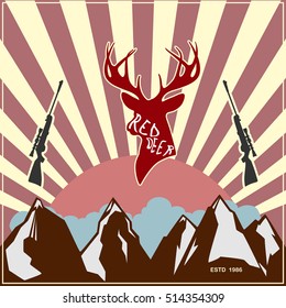 two sniper rifles. in the middle of a deer head with antlers.
Â  totally vector illustration. against the background of the inscriptions and the mountains.