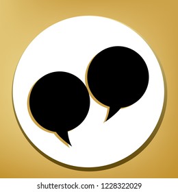 Two speech bubble sign. Vector. Black icon with light brown shadow in white circle with shaped ring at golden background.
