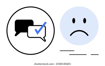 Two speech bubbles with a check mark inside a circle and contrasting sad face. Ideal for communication themes, feedback, online reviews, customer service, and emotional responses. Simple modern style