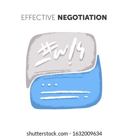 Two speech bubbles in dialogue. Emotional and neutral messages.  Communication skills, conflict management, effective feedback. Hand drawn flat illustration.