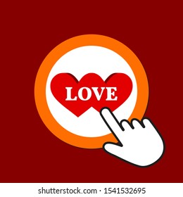 Two splitted hearts icon. Love concept. Hand Mouse Cursor Clicks the Button. Pointer Push Press