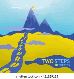 Two steps to success -  peak. This illustration depicts the endless mountains, which all lead us to the top, the top goal of success. Important only willpower.