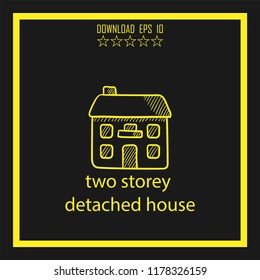 two storey detached house  sketch vector icon