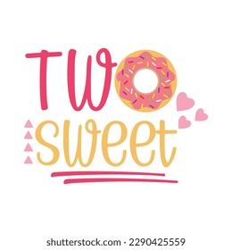 Two Sweet Donut SVG cut file, 2nd Second birthday SVG, 2 years old girl Birthday party cutting file for Cricut and Silhouette png dxf eps svg