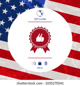 Two symbols Thumb Up Gesture - label with ribbons. Thumb up icon - the highest score, the best choice, the highest rating