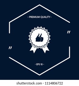 Two symbols Thumb Up Gesture - label with ribbons. Thumb up icon - the highest score, the best choice, the highest rating