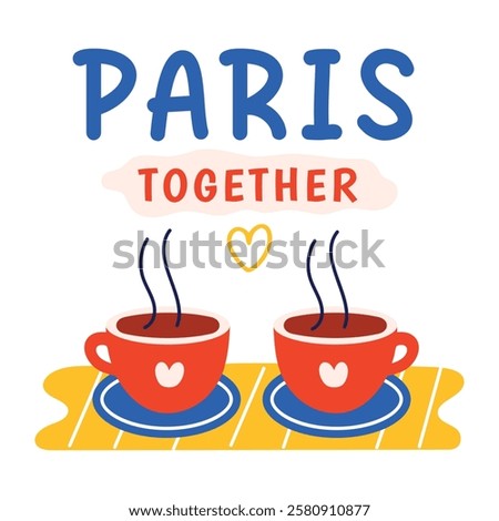 Two teacups with paris together text, flat sticker 