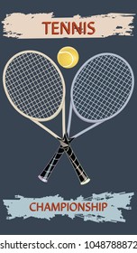 Two tennis racket, green ball - brush stroke - inscription Tennis Championship - art vector. Sports Poster