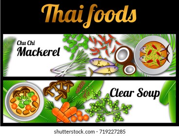 two Thai delicious and famous food banner. curry fried mackerel chu chi pla tu, clear soup and ingredient with white  background,vector illustration