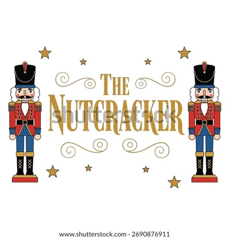 Two traditional nutcracker soldiers stand guard on either side of the elegant golden text The Nutcracker, surrounded by small stars, evoking a classic holiday and festive atmosphere.