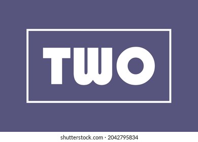 "Two" typography text t-shirt vector design.