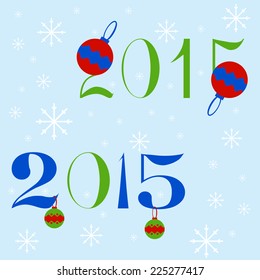 Two variants of New year 2015 text design with Christmas balls and snowflakes