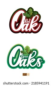 Two variations of a logo aimed at landscaping companies, property development or a street address, featuring the word 'Oak' and 'Oaks' as hand drawn script