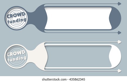 Two vector buttons for your text and icon with the words crowd funding