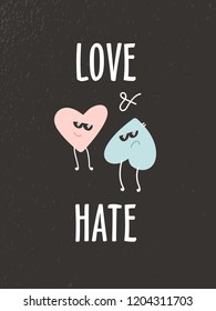 Two vector cute hearts as symbol of love and hate in banner design. Funny illustration of relationships on dark chalkboard background.