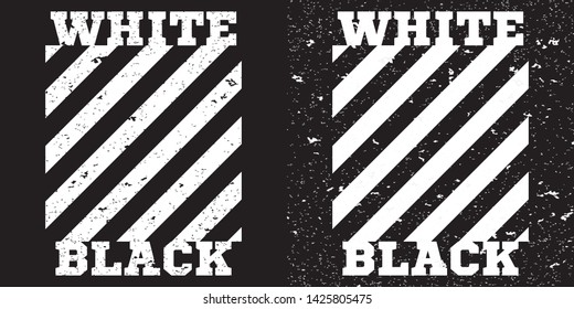 Two vector illustration is made of white and black stripes. Typography, t-shirt graphics, print, poster, banner, slogan, flyer, postcard. 