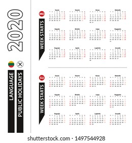 Two versions of 2020 calendar in Lithuanian, week starts from Monday and week starts from Sunday. Vector template.