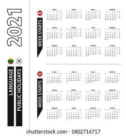 Two versions of 2021 calendar in Lithuanian, week starts from Monday and week starts from Sunday. Vector template.