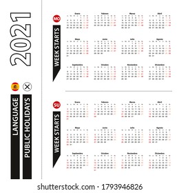 Two versions of 2021 calendar in Spanish, week starts from Monday and week starts from Sunday. Vector template.