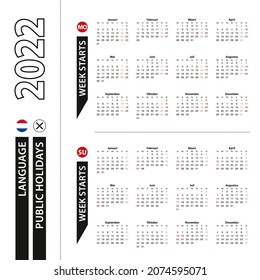 Two versions of 2022 calendar in Dutch, week starts from Monday and week starts from Sunday. Vector template.