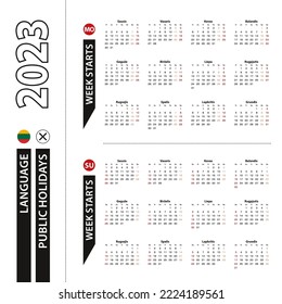 Two versions of 2023 calendar in Lithuanian, week starts from Monday and week starts from Sunday. Vector template.