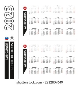 Two versions of 2023 calendar in Slovenian, week starts from Monday and week starts from Sunday. Vector template.
