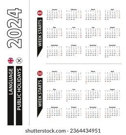 Two versions of 2024 calendar in English, week starts from Monday and week starts from Sunday. Vector template.