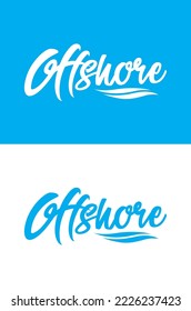 Dos versiones de la palabra "offshore" como escritura a mano, adecuadas para un logotipo en las industrias marina, petrolera o de restauración