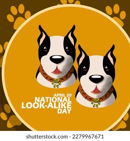 Two very similar dogs and bold text in circle frame on brown background to celebrate National Look-Alike Day on April 20