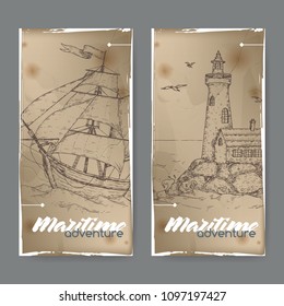 Two vintage banners with tall ship and lighthouse sketch. Maritime adventure  series. Great for travel ads and brochures, sailing and tourist illustrations.