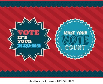 two vote seal stamps on red and striped background design, President election government and campaign theme Vector illustration