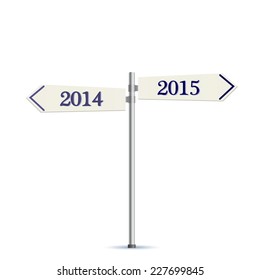 Two Way Road Sign 2014 and 2015 Years. Vector Illustration.