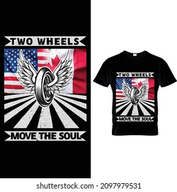 TWO WHEELS MOVE THE SOUL T-SHIRT DESIGN.Motorcycle shirt for Men, Funny Biker Gift,Motorcycle Life T-shirt.Motorcycle Typography - Men's T-Shirt.
