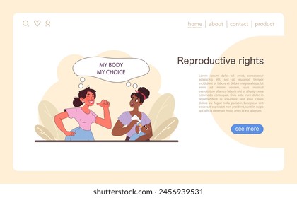 Two women emphasize personal choice web or landing; one voices her rights, while the other cradles an infant. Autonomy declaration. Motherhood by choice. Flat vector illustration.