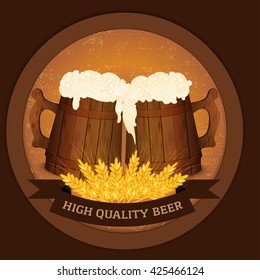 Two wooden beer mugs and wheat in vintage style - high quality beer concept. Vector illustration.