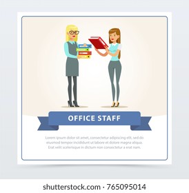 Two working women characters in formal clothing, girl in trousers giving folders another female in dress and glasses. Office staff concept. Flat vector.