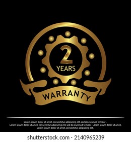 Two year warranty golden label on black background