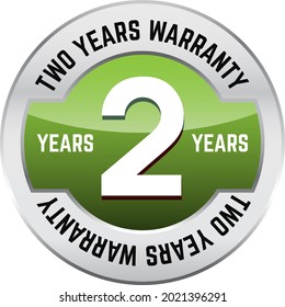 TWO YEARS WARRANTY shiny button. Bright metal shiny circular button with words TWO year warranty on it.
