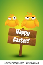 Two yellow chicks standing on a wooden Easter sign. Vector illustration.
