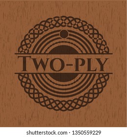Two-ply badge with wooden background