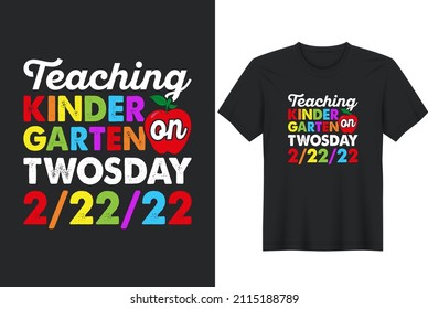 Twosday Tuesday February 22nd 2022 Cute 22222 Kindergarten T-Shirt Design, Posters, Greeting Cards, Textiles, and Sticker Vector Illustration
